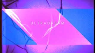 bl00dwave - ULTRADREAM [VIDEO MIX]