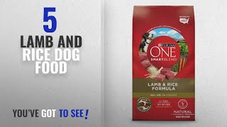 Top 5 Lamb And Rice Dog Food [2018 Best Sellers]: Purina ONE SmartBlend Lamb \u0026 Rice Formula Adult