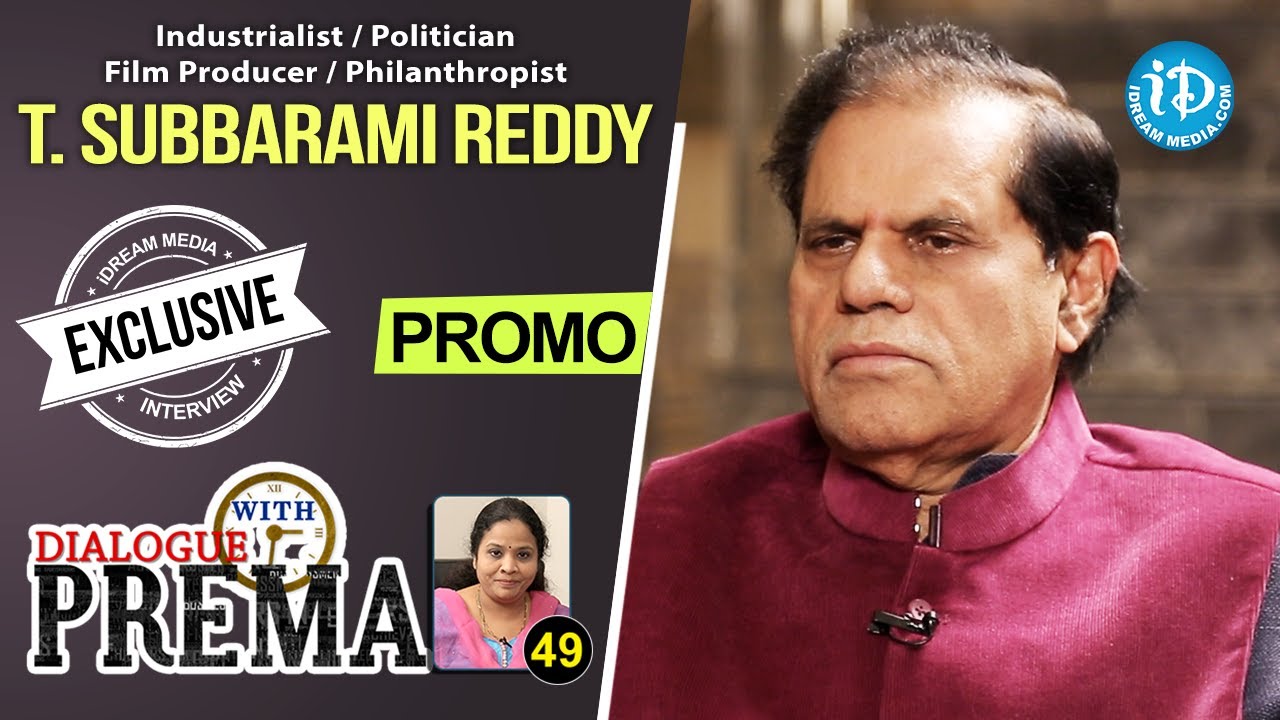 Subi Rama Reddy T Subbarami Reddy Exclusive Interview - Promo || Dialogue With Prema ...