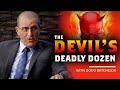 The Devil's Deadly Dozen: Satan's Secret Plans to Neutralize the Remnant with Doug Batchelor