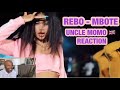 Rebo - Mbote (Official Video) UNCLE MOMO 🇬🇧 REACTION