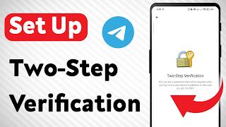 How to Set Up Two-Step Verification in Telegram (Updated)