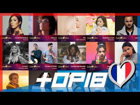 Eurovision 2019 - France [Destination Eurovision] - MY TOP18