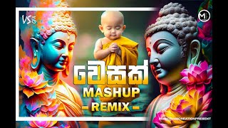 Wesak Mashup 2024 | (Poya Day Special Remix) | MusicPlusCreationRemix