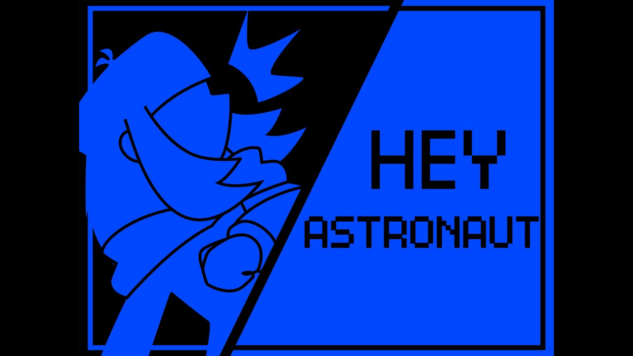 Hey Astronaut 》ANIMATION meme