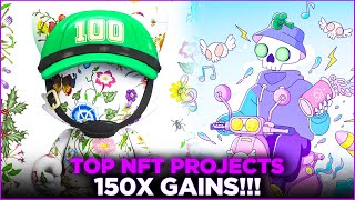 These Top NFT Projects Will Explode! Times 150X! (Best NFTs To Buy In 2022)