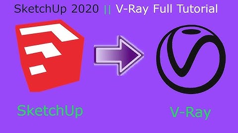 V-RAY FULL VERSION FOR SKETCHUP 2020 || install & Full Tutorial || 100% Working || Abir Knowledge