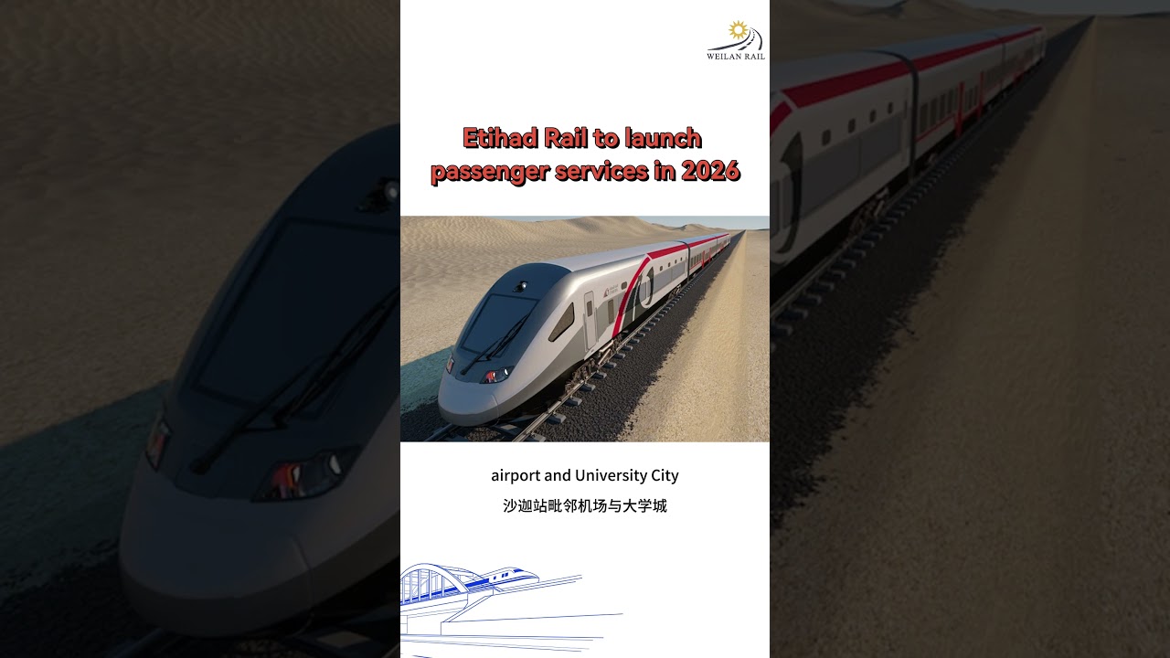 Etihad Rail to launch passenger services in 2026