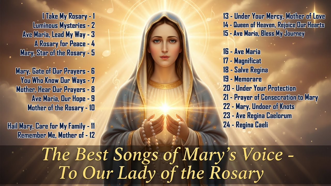 ✨ The Best Songs of Mary’s Voice – To Our Lady of the Rosary ✨