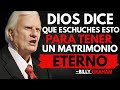 EL SALMO PODEROSO PARA EVITAR ROMPER LOS MATRIMONIOS CRISTIANOS /Billy Graham