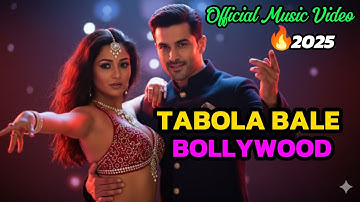 👑 TABOLA BALE  BOLLYWOOD VERSION 🔥 Hindi songs Viral 2025~Official Music Video.