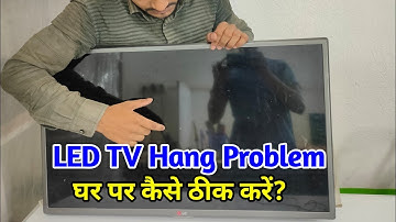LCD LED TV Hang Problem Kaise Thik Kare full Guide
