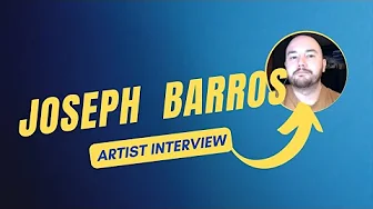 Artist Interview with Joseph Barros
