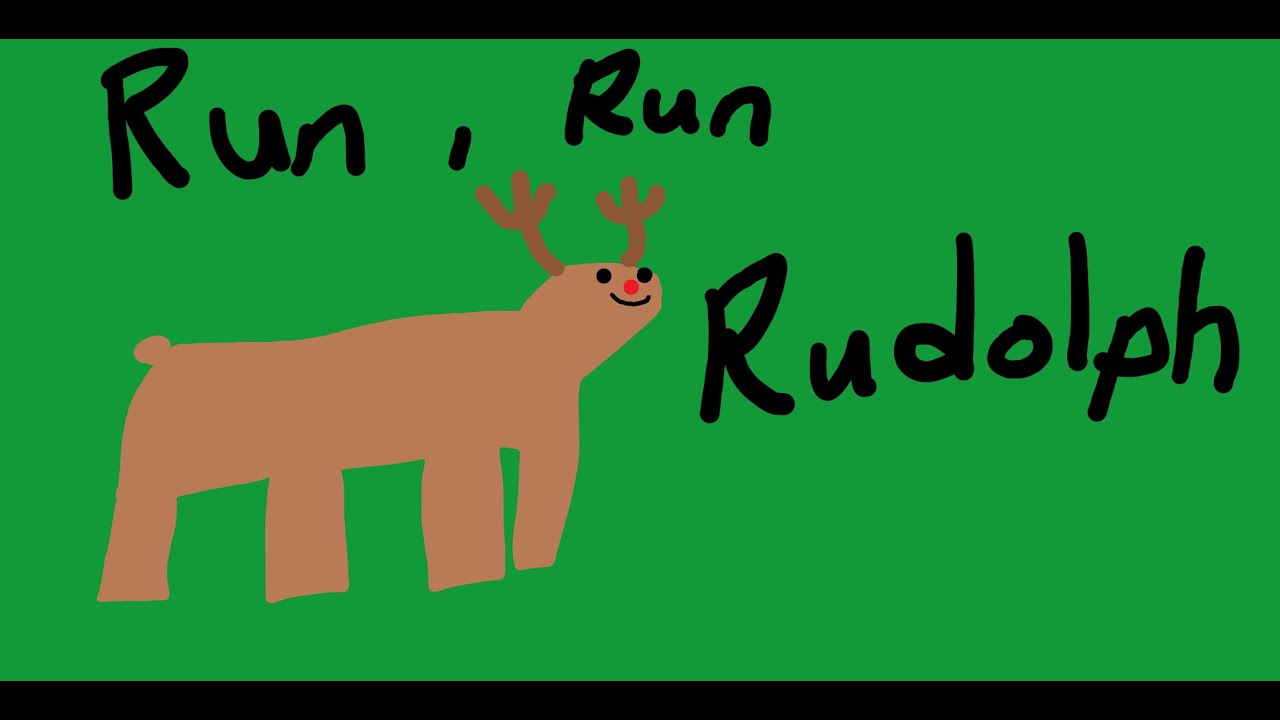 Run Run Rudolph New Version Today's Song - Run Run Rudolph - YouTube