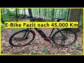 E Bike Test Fazit nach 45000 Km