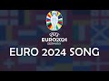 Euro 2024 song 20 languages