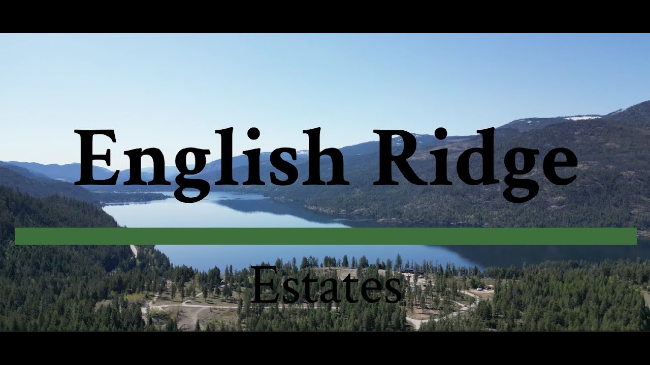 "Build Your Dream Home at English Ridge Estates | Christina Lake BC Land for Sale"