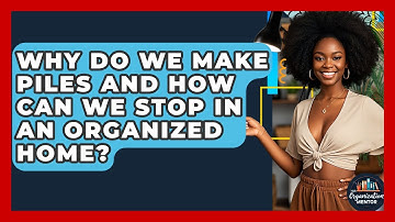 Why Do We Make Piles And How Can We Stop In An Organized Home? - Your Organization Mentor