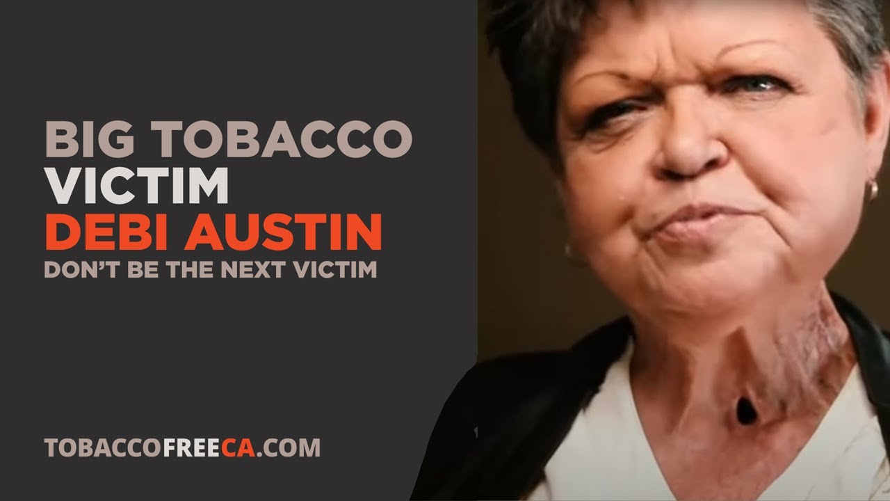 Tobacco Industry Deceit Big Tobacco Victim Debi Austin (don't be the