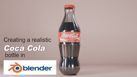 How to model a realistic coca cola bottle with Blender | Blender 3D | 3D Modelling