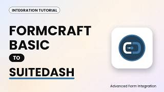 FormCraft Basic to SuiteDash Integration Tutorial | AFI