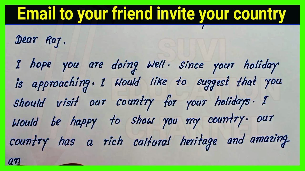 letter inviting friend visit your country