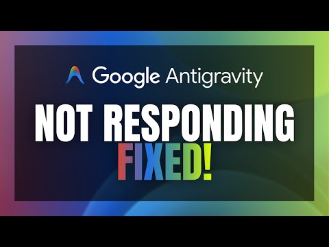 FIX: Google Antigravity Not Responding ❌ (Stuck or Frozen Solution 2026)