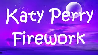 Katy Perry  Firework (lyrics)