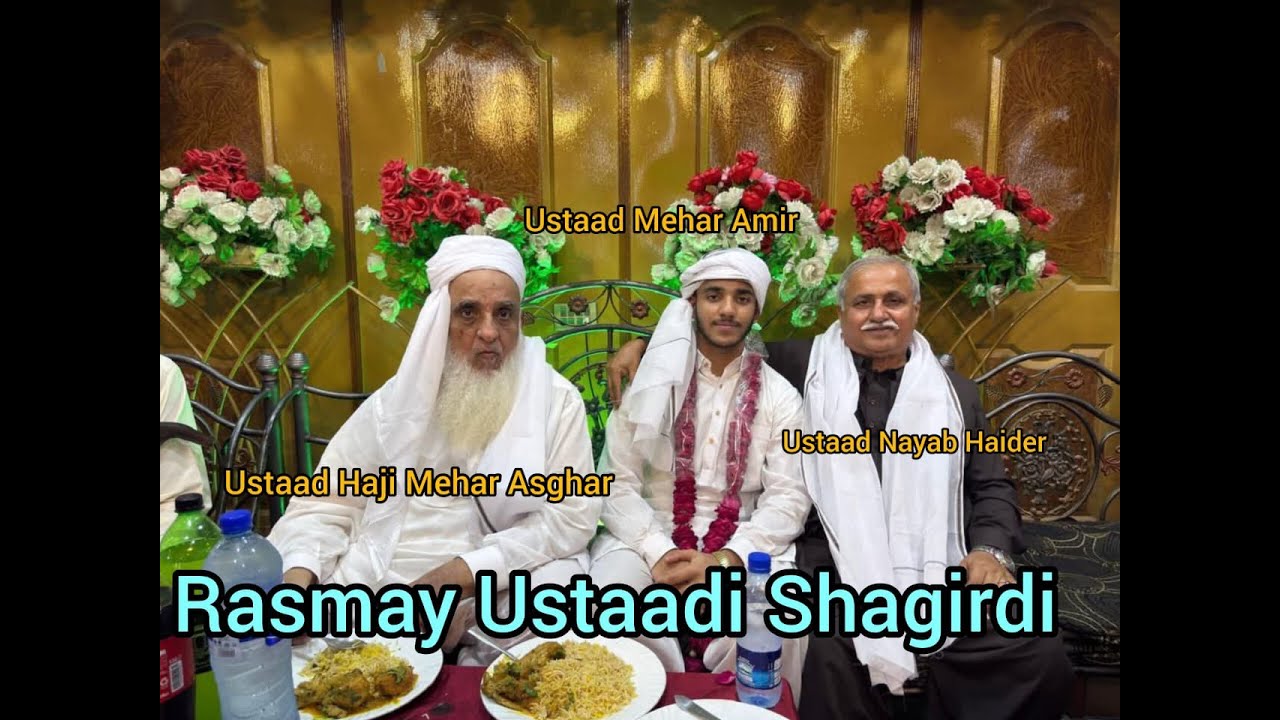 USTAAD MEHAR AMIR KI RASMAY USTAADI SHAGIRDI