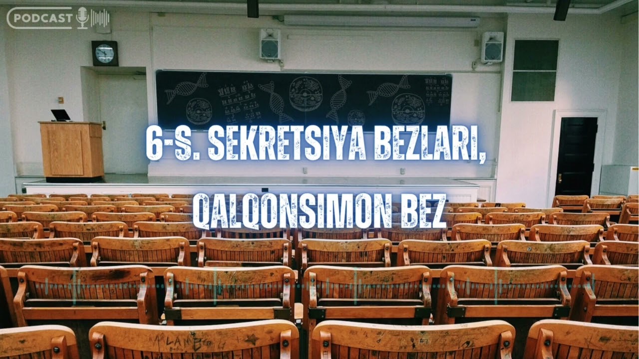 6-§. Sekretsiya bezlari, qalqonsimon bez