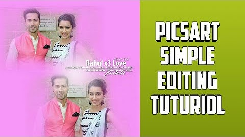 Picsart Simple Editing Tutorial | Android | Rahul Creations