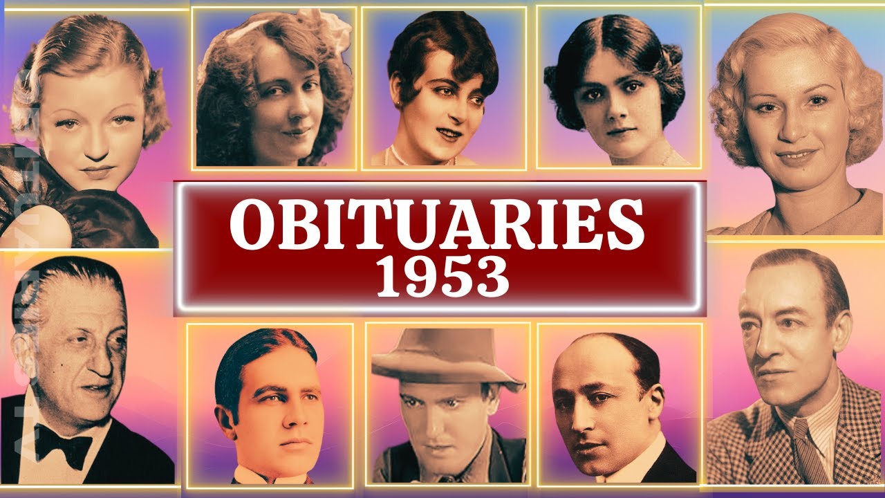 Deaths in 1953s Part 03 OBITUARIES TV