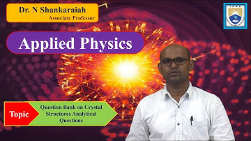 Vragenbank over analytische vragen over kristalstructuren door Dr. N Shankaraiah