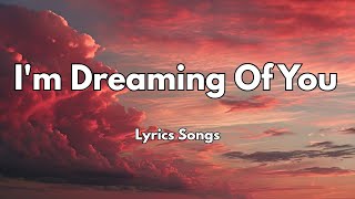 I'm Dreaming Of You💋|New Love Romantic  English (Lyrics) Songs 2026