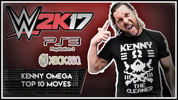 WWE 2K17 PS3/Xbox 360 - Top 10 Moves of Kenny Omega