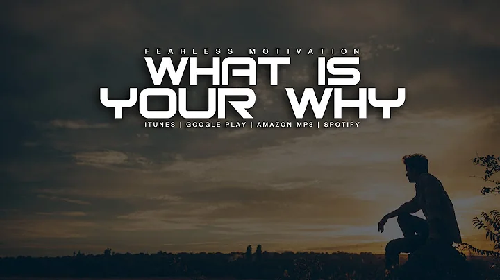 What Is Your WHY - Motivational Video