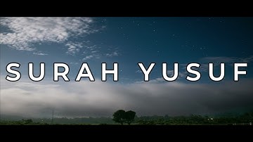 SURAH YUSUF |12th Quranic Surah| Holy Quran Recitation by Mishary Rashid Alafasy |
