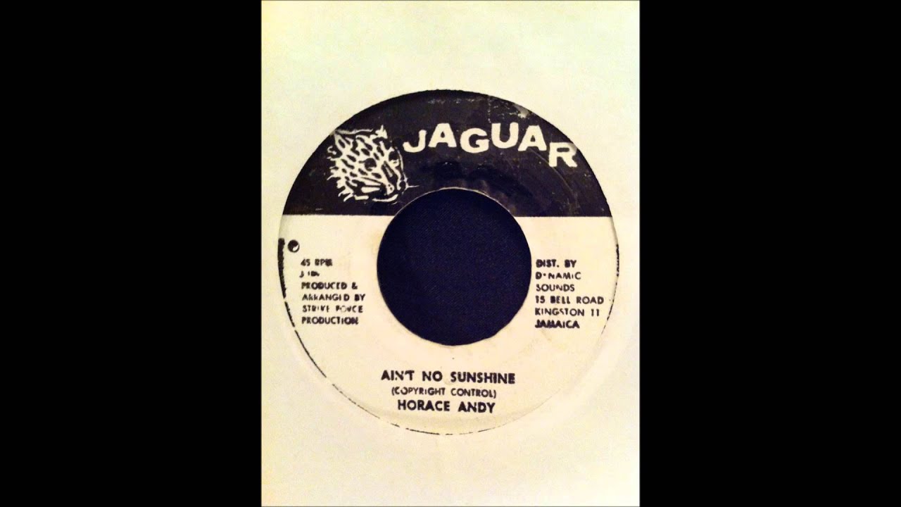 Horace Andy - Ain't No Sunshine[Mafia & Fluxy] / Version