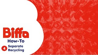 Biffa | How-To #4: Separate Recycling