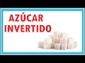 COMO HACER AZÚCAR INVERTIDA