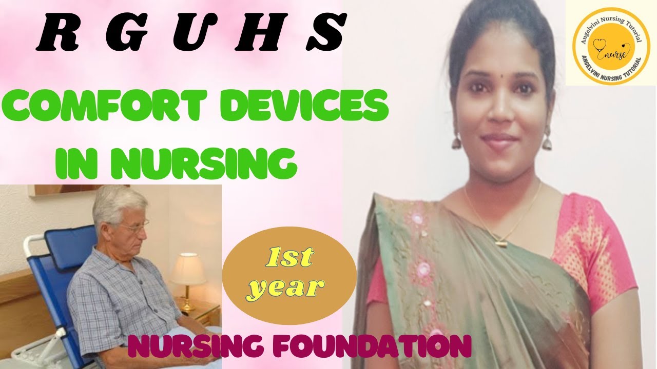 COMFORT DEVICES IN NURSING NURSING FOUNDATION YouTube