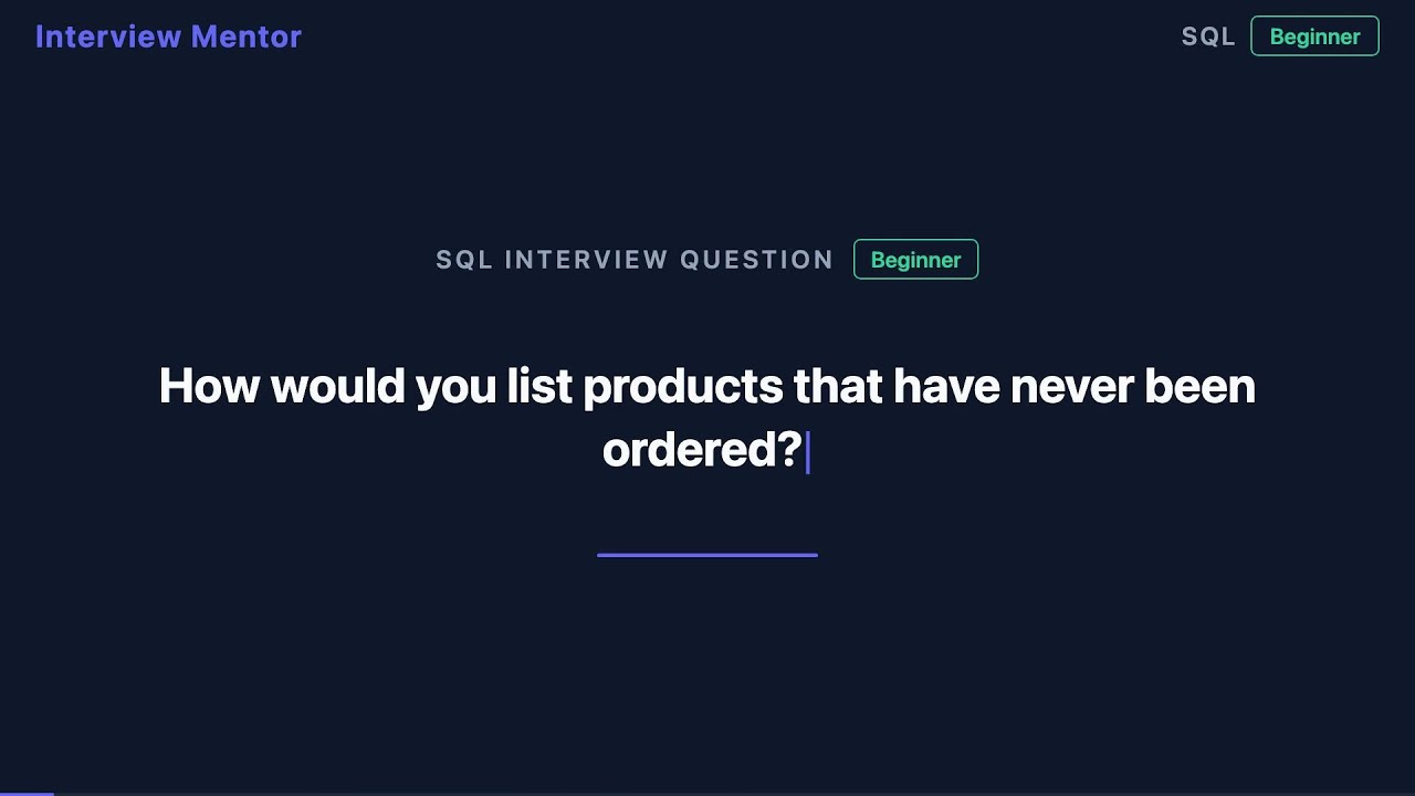SQL Interview: Find Products That Have Never Been Ordered - YouTube