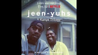 JEEN-YUHS: A Kanye West Documentary Netflix