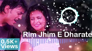Video thumbnail of "Rim Jhim E Dharate - Remix"