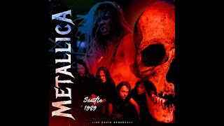 Metallica - Seattle 1989 (Live Radio Broadcast)
