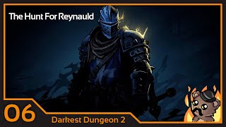 Shaking The Rust Off Reynauld | Darkest Dungeon 2