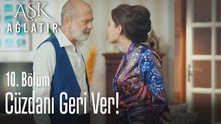 Cüzdanı Geri Ver - Aşk Ağlatır 10. 