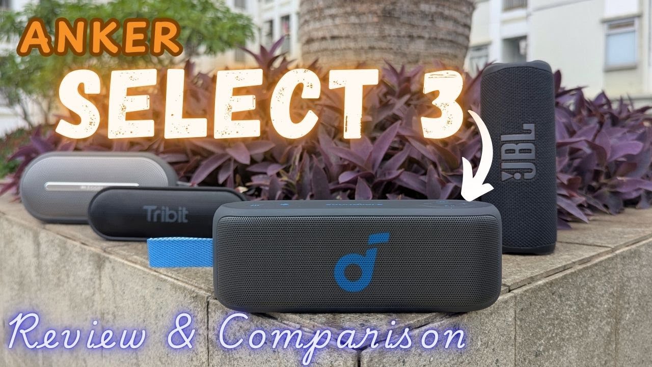 Select 3 500RIBUAN | ANKER Soundcore SELECT 3 Bluetooth Speaker REVIEW Vs XSOUND ...