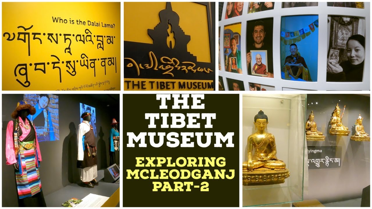 The Tibet Museum | Exploring Mcleodganj | Vlog Part-2  | Dharamshala