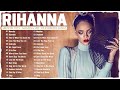 The Best Of Rihanna - Rihanna Greatest Hits Full Album 2023